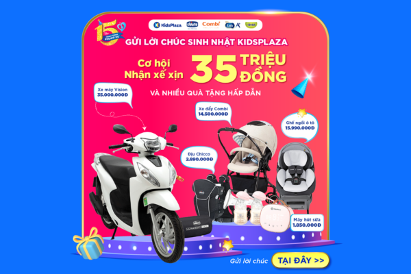Siêu sinh nhật KidsPlaza 15 tuổi – Gửi lời chúc – Rước ngay xe xịn