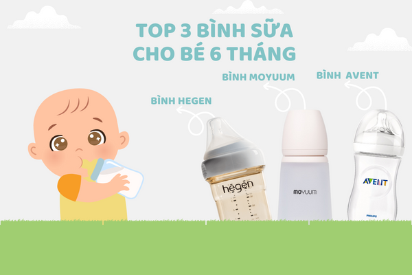 Review top 3 bình sữa cho bé 6 tháng tuổi an toàn, chất lượng