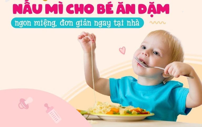 Hướng dẫn mẹ cách nấu mì ăn dặm cho bé